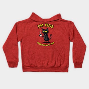 I'm Fine Everything Is Fine Kids Hoodie